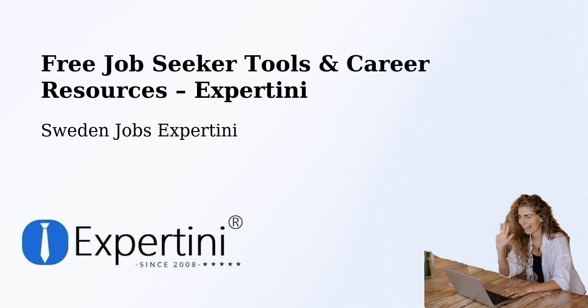 Free Job Seeker Tools & Career Resources – Eskilstuna - Eskilstuna, Sweden Jobs Expertini
